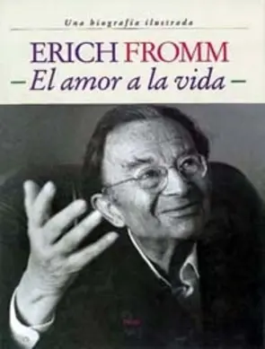Portada El Amor a la Vida Erich Fromm