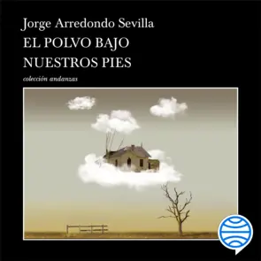 Portada El polvo bajo nuestros pies