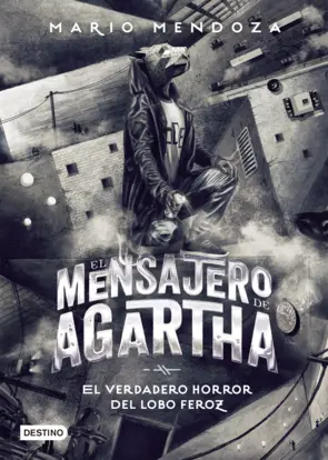 Portada El mensajero de Agartha 10 - El verdadero horror del lobo feroz