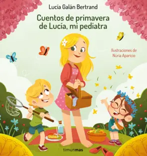 Portada Cuentos de primavera de Lucía, mi pediatra