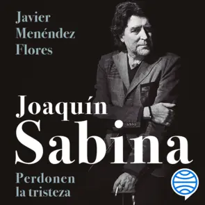 Portada Joaquín Sabina. Perdonen la tristeza