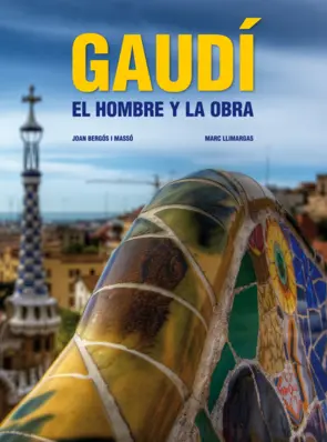 Portada Gaudí El Hombre y la Obra