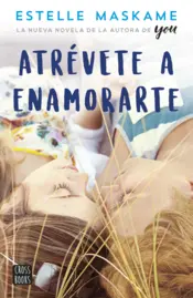 Portada Atrévete a enamorarte