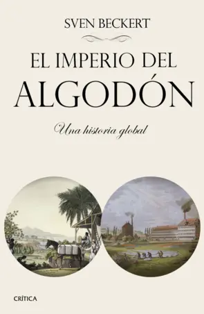 Portada El imperio del algodon - Una historia global