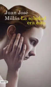 Portada La soledad era esto