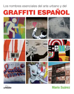 Portada Graffiti Español Los nombres esenciales del arte