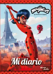 Portada Miraculous. Las aventuras de Ladybug. Mi diario
