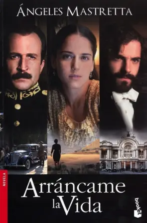 Portada Arráncame la Vida (booket) otra.prest