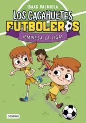 Portada Los Cacahuetes futboleros 1. ¡Empieza la liga! Nueva presentación