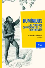 Portada Homínidos Las Primeras Ocupaciones de los Continet