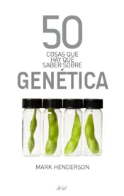 Portada 50 Cosas que hay que saber sobre Genética