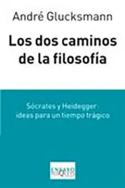 Portada Los Dos Caminos de la Filosofía