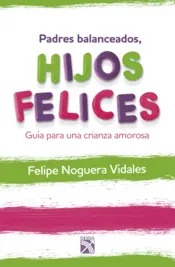 Portada Padres balanceados, hijos felices