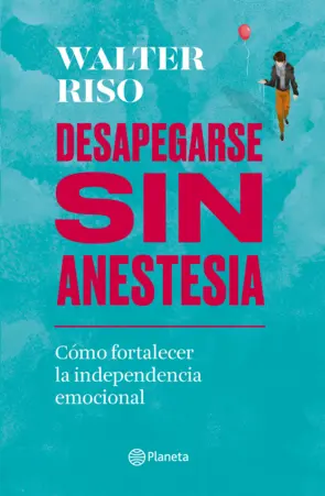 Portada Desapegarse sin anestesia