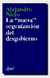 Portada La Nueva Organización del Desgobierno