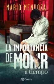 Portada La Importancia de Morir a Tiempo