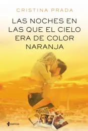 Portada Las noches en las que el cielo era de color naranja