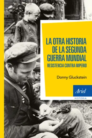 Portada La Otra Historia de la Segunda Guerra Mundial