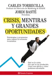 Portada Crisis, mentiras y grandes oportunidades