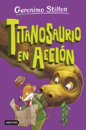 Portada La isla de los dinosaurios 4. Titanosaurio en acción