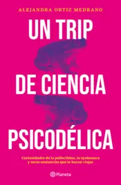 Portada Un trip de ciencia psicodélica