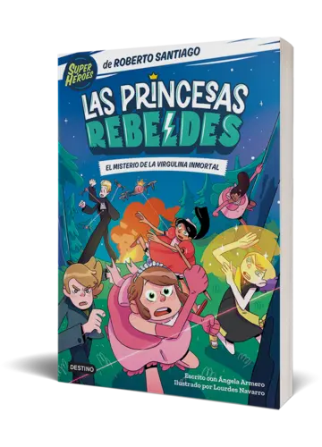 Portada Las Princesas Rebeldes 1. El misterio de la virgulina inmortal