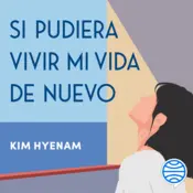 Portada Si pudiera vivir mi vida de nuevo