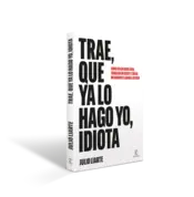 Miniatura portada 3d Trae, que ya lo hago yo, idiota