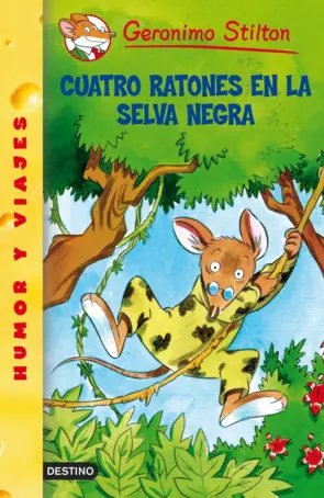 Portada Cuatro ratones en la selva negra - Geronimo Stil