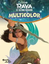 Portada Raya y el último dragón. Multicolor