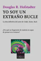 Portada Yo soy un Extraño Bucle (nva.prest)