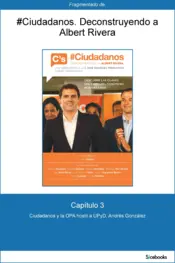 Portada Capítulo 3 de #Ciudadanos. Ciudadanos y la OPA hostil a UPyD
