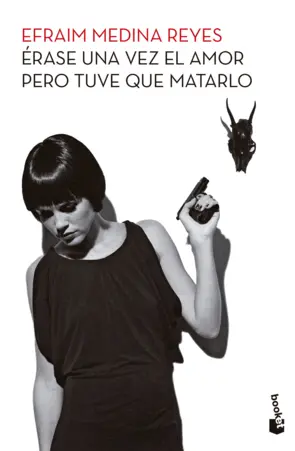 Portada Érase una vez el amor pero tuve que matarlo