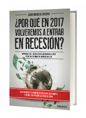 Portada ¿Por qué en 2017 volveremos a entrar en recesión?