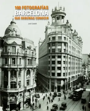 Portada Barcelona 100 Fotografías que deberías conocer