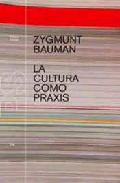 Portada La Cultura como Praxis