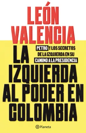 Portada La izquierda al poder en Colombia