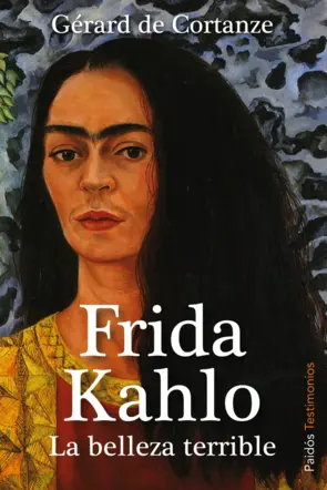Portada Frida Kahlo La Belleza Terrible