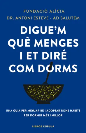 Portada Digue'm què menges i et diré com dorms