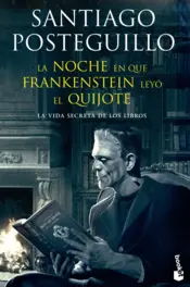 Portada La noche en que Frankenstein leyo el Quijote