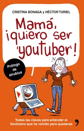 Portada Mamá, quiero ser youtuber!