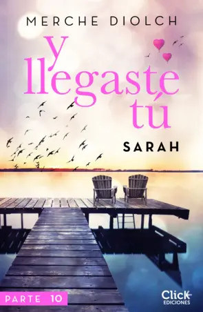 Portada Y llegaste tú 10. Sarah