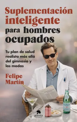Portada Suplementación inteligente para hombres ocupados