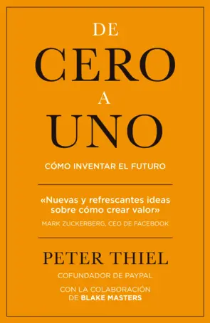 Portada De cero a uno - Como inventar el futuro