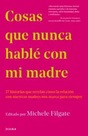 Portada Cosas que nunca hablé con mi madre