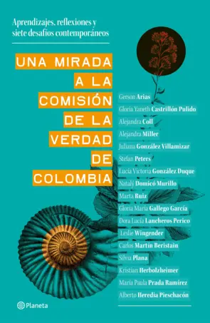 Portada Una mirada a la Comisión de la Verdad de Colombia