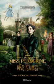 Portada El hogar de Miss Peregrine para niños peculiares