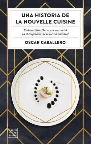 Portada Una historia de la Nouvelle Cuisine