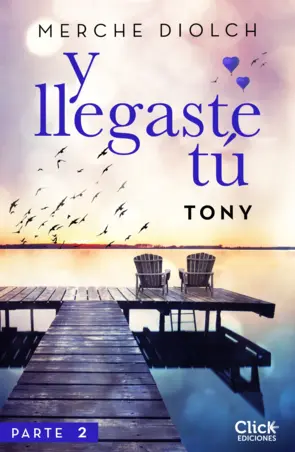 Portada Y llegaste tú 2. Tony