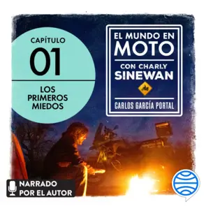 Portada El mundo en moto con Charly Sinewan: Capítulo 1. Los primeros miedos